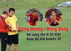 SEA Games 30 có Trọng Hoàng, Hùng Dũng 'gánh' cho U-22