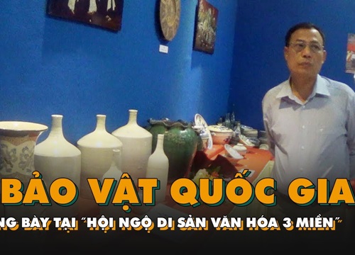 Có 4 bảo vật Quốc gia trưng bày tại "Hội ngộ di sản văn hóa 3 miền"