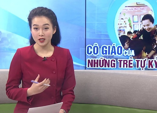 Video: Cô giáo gần 20 năm đau đáu nỗi niềm can thiệp cho trẻ tự kỷ