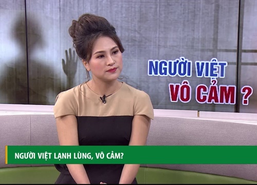 Người Việt lạnh lùng, vô cảm?