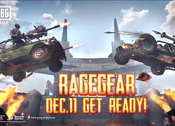 PUBG Mobile chuẩn bị bổ sung chế độ Rage Gear mới, hứa hẹn sẽ mang đến những màn đua xe nghẹt thờ