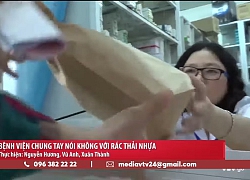 Bệnh viện chung tay nói không với rác thải nhựa