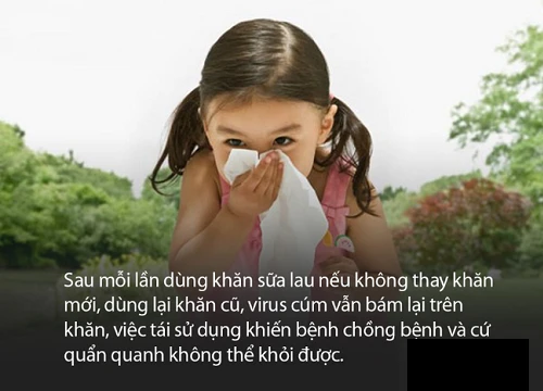 Cảnh báo khi mùa cúm đang bùng phát: Nếu mẹ cứ dùng khăn sữa lau cho trẻ bị cúm sẽ khiến bệnh mãi không khỏi