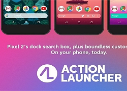 Phiên bản mới của Action Launcher hỗ trợ nhiều cử chỉ của Android 10