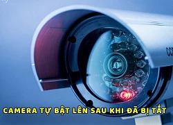 5 dấu hiệu cho thấy camera an ninh nhà bạn đang bị hack cùng 3 cách đề phòng từ chuyên gia bảo mật