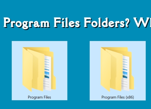 Giải mã ý nghĩa và sự khác biệt giữa Program Files (x86) và Program Files trong Windows