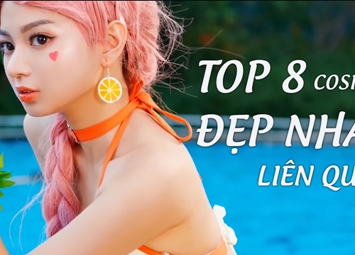 Top 8 cosplay đẹp nhất Liên Quân Mobile