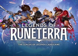 Game thẻ bài Legends of Runeterra ra mắt ngay trong tháng 1, có cả phiên bản PC lẫn mobile