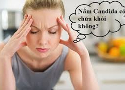 Nấm candida có chữa khỏi không? Chữa như thế nào?