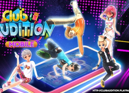 Club Audition Mobile Huyền thoại game vũ đạo trở lại