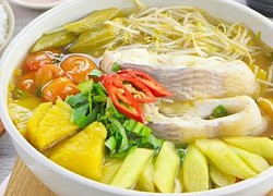 Cách làm canh chua cá thơm ngon, hấp dẫn nhất