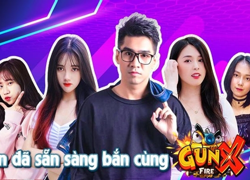 Pewpew cùng dàn nữ hot streamer đồng loạt đổ bộ đua tài xạ thủ GunX: Fire