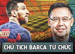 Chủ tịch Barca: Josep Bartomeu tuyên bố rời ghế