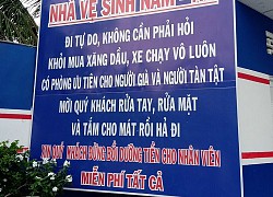 Tấm biển mời đi vệ sinh, vào tắm miễn phí không cần hỏi, câu dặn cuối gây chú ý đặc biệt