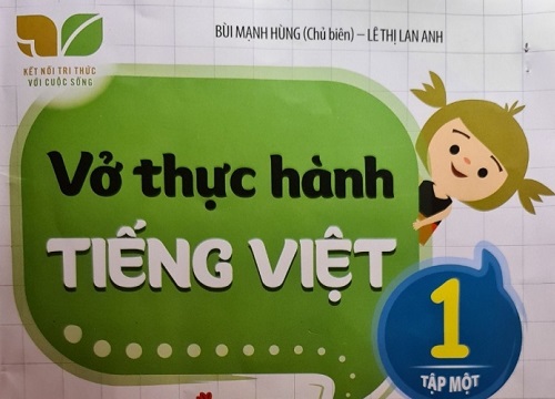 Hàng loạt sai sót về nội dung trong Vở thực hành Tiếng Việt lớp 1