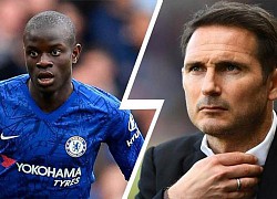 Nội bộ Chelsea dậy sóng: Kante bất đồng Lampard, vùng vằng bỏ đến Real