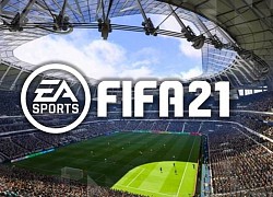 Tổng hợp điểm số FIFA 21: Thất vọng nhất trong 10 năm qua