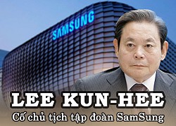 Nhìn lại cuộc đời của Cố chủ tịch tập đoàn SamSung