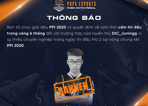 Tuyển thủ PUBG Việt Nam bị cấm 6 tháng vì thi đấu thiếu chuyên nghiệp