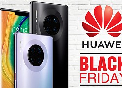 Black Friday: Huawei mạnh tay giảm giá điện thoại, Laptop và phụ kiện