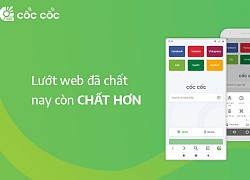 Đâu là điểm &#8220;khác biệt&#8221; giúp Cốc Cốc Mobile đạt mốc 10 triệu lượt tải về trên CH Play?