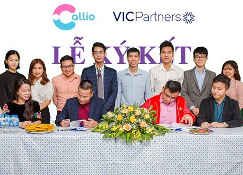 Quỹ đầu tư VIC Partners rót vốn vào startup công nghệ Callio