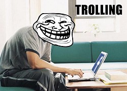 7 dấu hiệu bạn đang trở thành kẻ troll cực khó chịu trên mạng