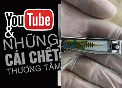 Những cái chết thương tâm do bắt chước YouTube