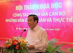 Đánh giá cán bộ cần khách quan, thực chất