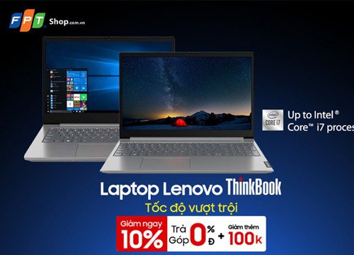 Lenovo ThinkBook giảm sốc 10%, cuối năm sắm laptop