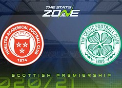 Nhận định bóng đá Hamilton vs Celtic 22h00 ngày 26/12 (VĐQG Scotland 2020/21)