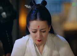 'Tam sinh tam thế Chẩm thượng thư': Lộ cảnh Địch Lệ Nhiệt Ba thổ huyết cực thảm khi chia tay Cao Vỹ Quang