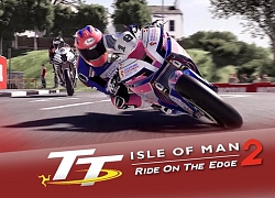 TT Isle of Man 2 sẽ được phát hành vào ngày 19/3 trên Steam