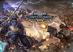 Warhammer 40.000 : Lost Crusader game chiến thuật thả quân mang bối cảnh viễn tưởng