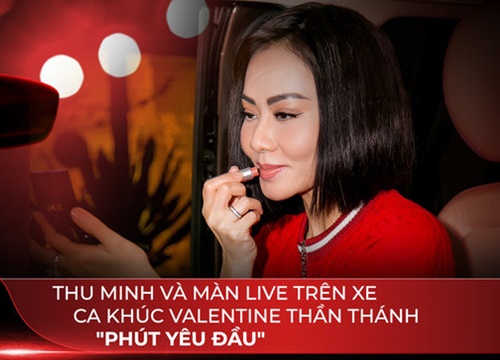 Nhận quà Valentine từ Thu Minh: Bản Thánh ca cứ đến dịp 14/2 lại vang lên...