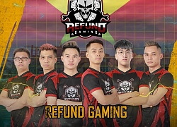 Các game thủ liên tiếp rời team, Refund Gaming chuyển hướng?