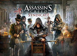 Assassin's Creed Syndicate - Siêu phẩm Game sát thủ chuẩn bị tung miễn phí