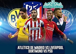 Lịch thi đấu Champions League hôm nay: Dortmund - PSG, Atletico - Liverpool