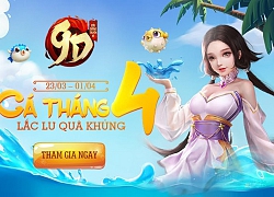 Loạt sự kiện game Việt ngày Cá Tháng Tư