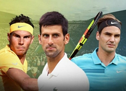 3 siêu sao tennis còn thống trị, Djokovic sẽ vượt Nadal - Federer