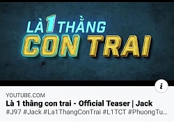 Netizen Việt nhạy bén 'ngửi' được mùi cà khịa K-ICM trong teaser comeback chính thức của Jack - 'Là một thằng con trai'