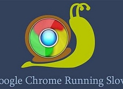 Cách để trình duyệt Google Chrome chạy nhanh hơn nhiều lần