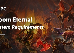 Siêu phẩm diệt quỷ Doom Eternal đã sẵn sàng đến tay anh em game thủ