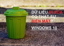 Những dữ liệu đã bị xóa khỏi máy tính có thật sự biến mất, đây sẽ là câu trả lời cho bạn