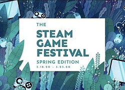 Cơ hội chơi thử hơn 40 game với Steam Game Festival