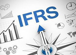 Chính thức phê duyệt Đề án áp dụng IFRS tại Việt Nam: Cơ hội cũng là thách thức trong quản trị doanh nghiệp