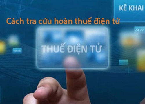 2.354 doanh nghiệp thực hiện hoàn thuế điện tử