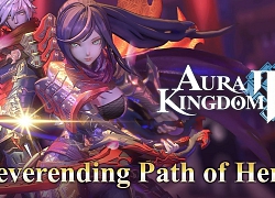 Aura Kingdom 2 - MMORPG cực đẹp sẽ ra mắt vào tháng 04/2020