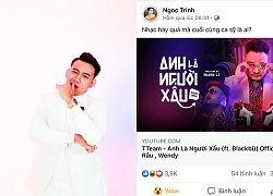 Ngọc Trinh cùng dàn sao Việt hết lời khen ngợi MV mới của TTeam (Thái Vũ)