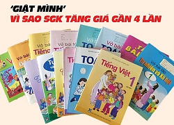 'Giật mình' vì sao SGK lớp 1 tăng giá gần 4 lần